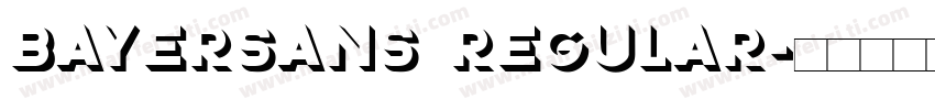 BayerSans Regular字体转换